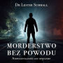 Morderstwo bez powodu