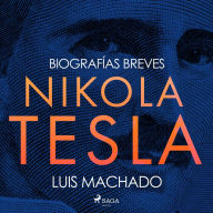 Biografías breves - Nikola Tesla