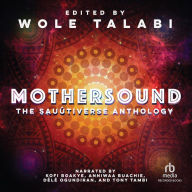 Mothersound: The Sauútiverse Anthology