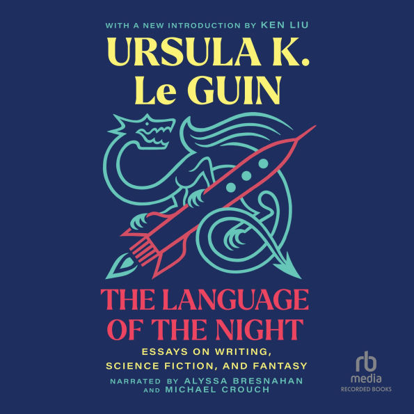 The Language of the Night: Essays on Writing, Science Fiction, and Fantasy