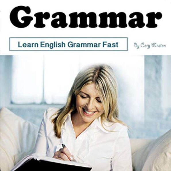 Grammar: Learn English Grammar Fast