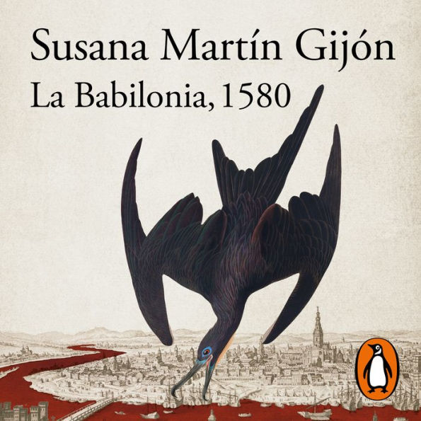 La Babilonia, 1580