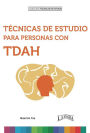 TÉCNICAS DE ESTUDIO PARA PERSONAS CON TDAH