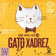 Era uma vez um gato xadrez: Edição acessível com descrição de imagens