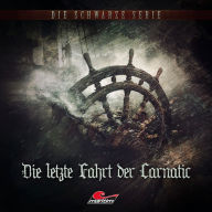 Die schwarze Serie, Folge 24: Die letzte Fahrt der Carnatic