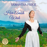 Her Amish Wish: Amish Romance