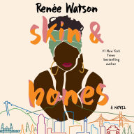 skin & bones: a novel