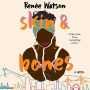 skin & bones: a novel