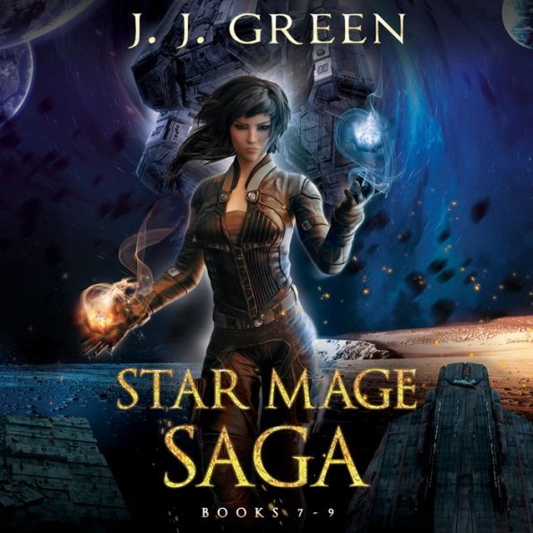 Star Mage Saga Books 7 - 9