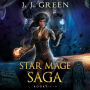 Star Mage Saga Books 7 - 9