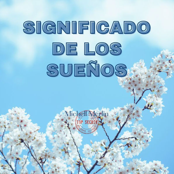 SIGNIFICADO DE LOS SUEÑOS