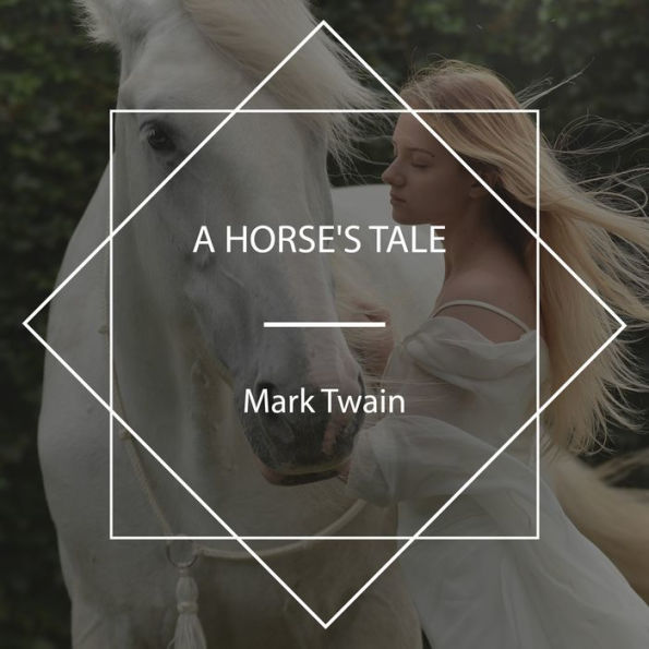 A Horse's Tale