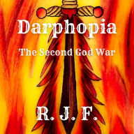 Darphopia: The Second God War