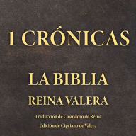 1 Crónicas: La Biblia Reina Valera