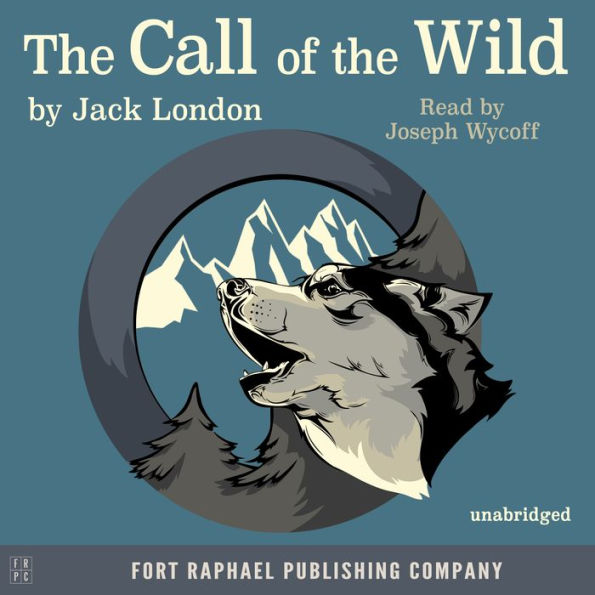 Call of the Wild, The - Unabridged