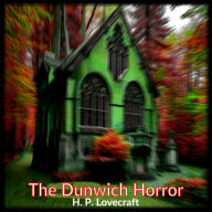 The Dunwich Horror