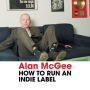 How To Run An Indie Label