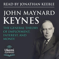 The General Theory of Employment, Interest, and Money