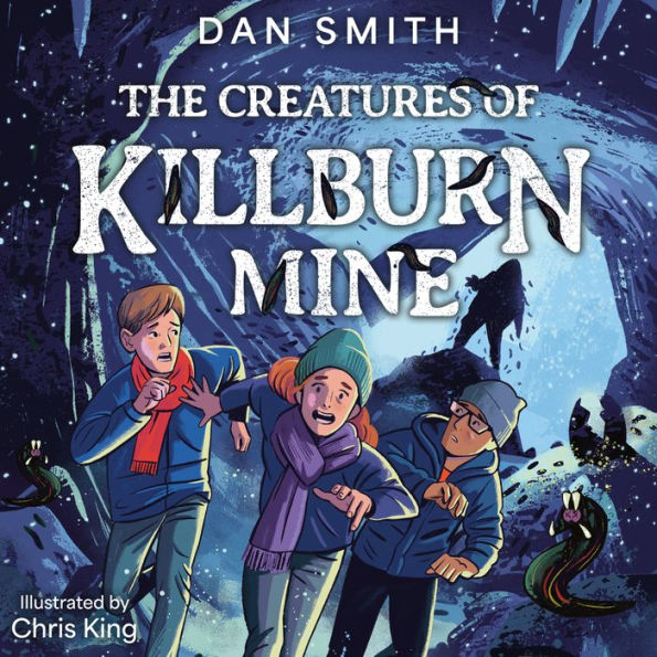 The Crooked Oak Mysteries (5) - The Creatures of Killburn Mine: New for 2024, Book 5 in award-winning author Dan Smith's creepy sci-fi Crooked Oak Mysteries series. Perfect for fans of Stranger Things, Doctor Who and Crater Lake aged 9+!