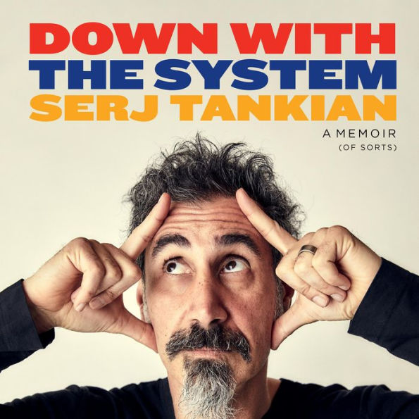 Down with the System: A Memoir (of Sorts)