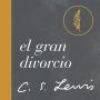 El Gran Divorcio: Un Sueño