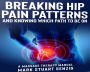 Breaking Hip Pain Patterns: Mastering Hip Massage: Mastering Advanced Massage Assessment and Release for the Asymmetrical Hip