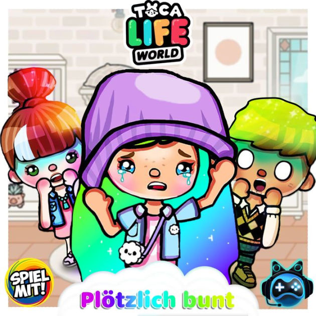 Plötzlich bunt!: Toca Life World by Toca Life World Story, Spiel mit ...