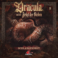 Dracula und der Zirkel der Sieben, Folge 9: Schlangenbrut