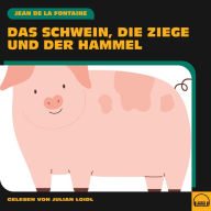 Das Schwein, die Ziege und der Hammel