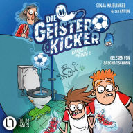 Randale im Finale - Die Geisterkicker, Teil 3 (Ungekürzt)