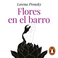 Flores en el barro