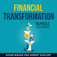 Financial Transformation Bundle, 2 in 1 Bundle: Optimizing the Financial Life and The Great Money Reset