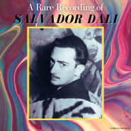 A Rare Recording of Salvador Dali