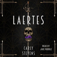 Laertes: A Hamlet Retelling