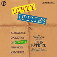 Dirty Ditties: A Hilarious Collection of Colorful Limericks and Verse