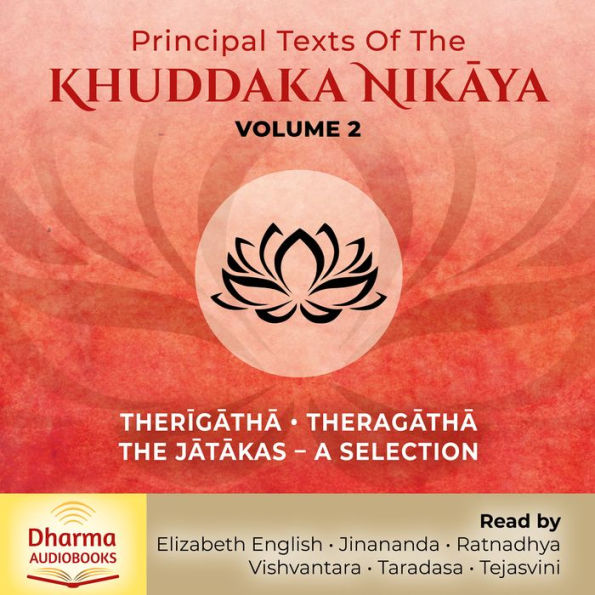 Principal Texts of the Khuddaka Nik?ya: Volume 2