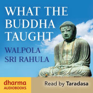 What the Buddha Taught