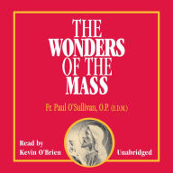 The Wonders of the Mass