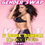 Gender Swap 5 Book Bundle Volume 3