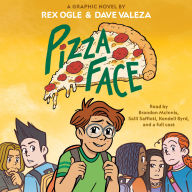 Pizza Face: A Graphic Novel (Four Eyes #2)