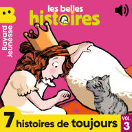 Les Belles Histoires, 7 histoires de toujours, Vol. 3