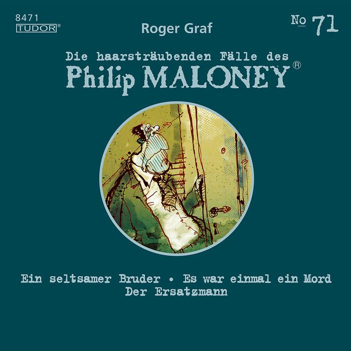 Die haarsträubenden Fälle des Philip Maloney, No.71: Ein seltsamer Bruder, Es war einmal ein Mord, Der Ersatzmann