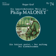 Die haarsträubenden Fälle des Philip Maloney, No.74: Ein Schluck zuviel, Der Auftrag, Der Klabautermann