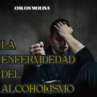 La enfermedad el alcoholismo
