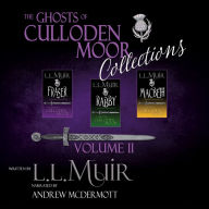 Ghosts of Culloden Moor Collections: Volume II, The