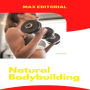 Natural Bodybuilding: Guia Completo para Construir Músculos e Força Sem Esteróides (Abridged)