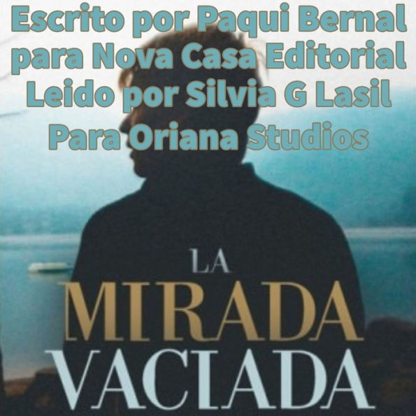 La mirada vaciada