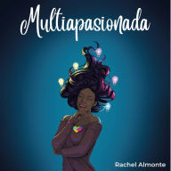 Multiapasionada