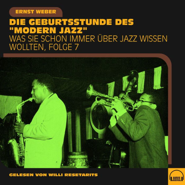 Was Sie schon immer über Jazz wissen wollten, Folge 7: Die Geburtsstunde des 