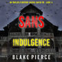 Sans indulgence (Un Thriller à suspense Valérie Law du FBI - Livre 5): Narration par une voix synthétisée